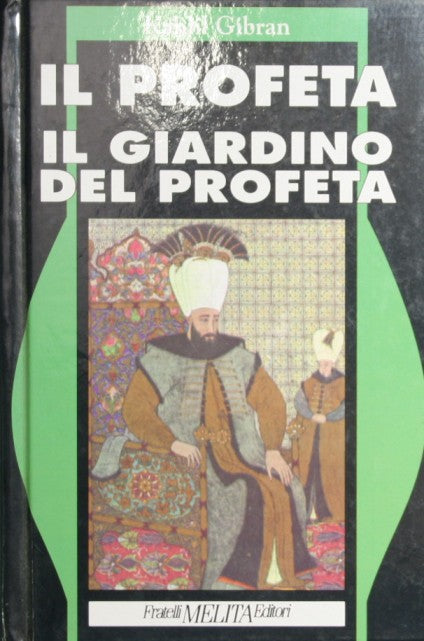 Il profeta - Il giardino del profeta