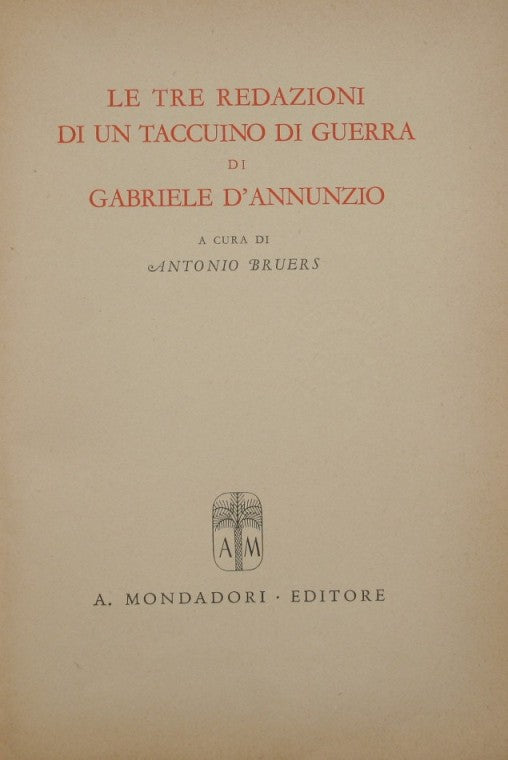 Le tre redazioni di un Taccuino di guerra di Gabriele d'Annunzio