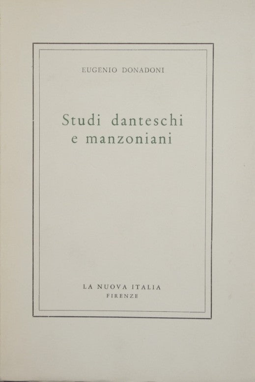 Studi danteschi e manzoniani