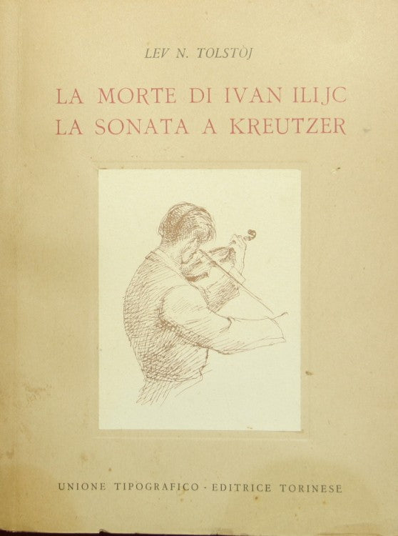 La muerte de Ivan Ilich - La Sonata Kreutzer