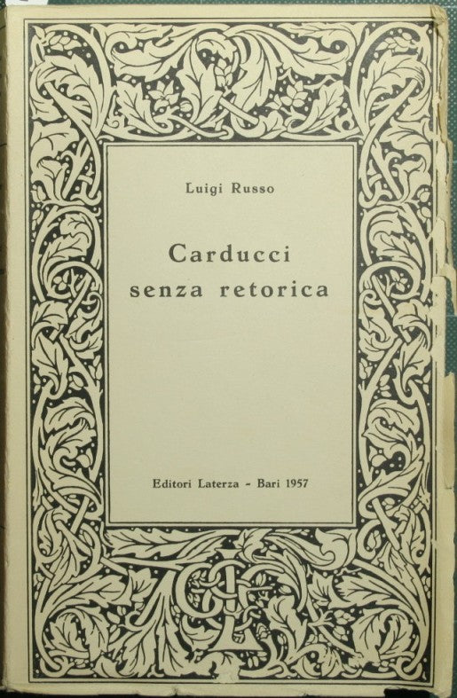 Carducci without rhetoric