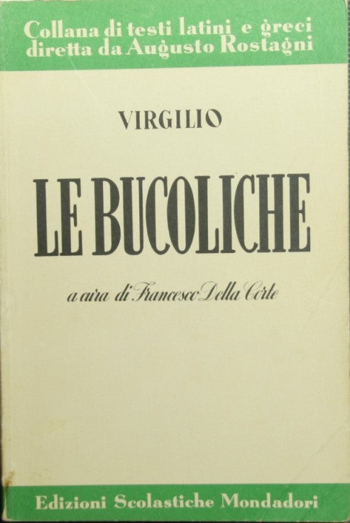 The bucolic ones