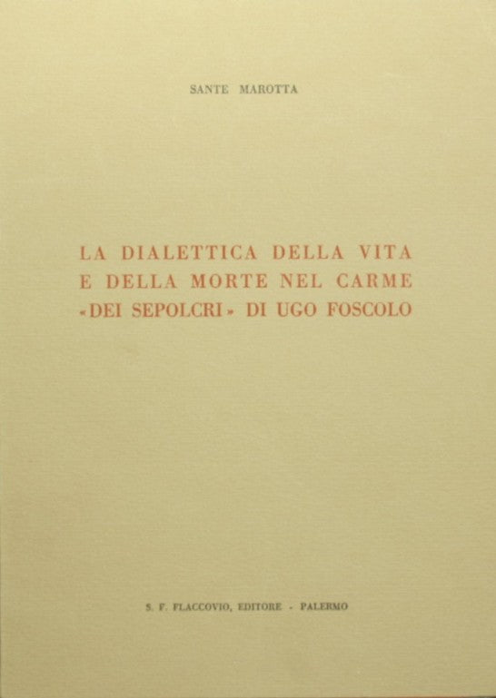 La dialéctica de la vida y la muerte en el poema Dei sepolcri de Ugo Foscolo
