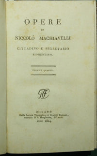 Opere di Niccolò Machiavelli cittadino e segretario fiorentino. Vol. IV