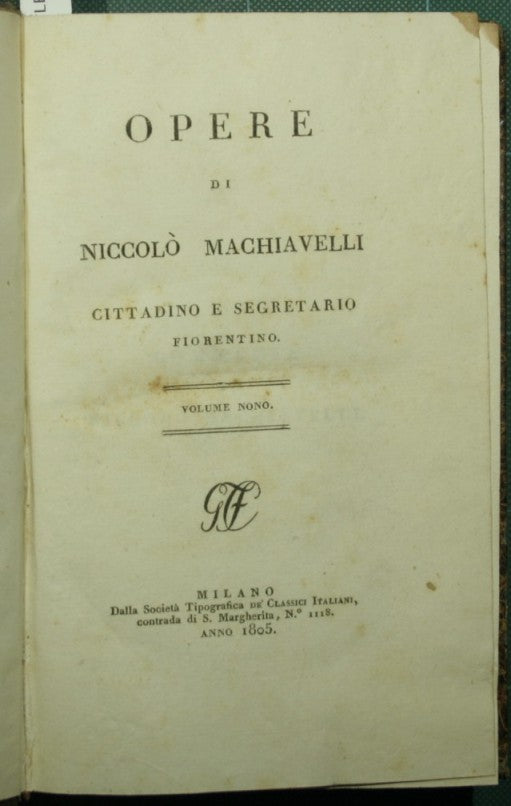 Works by Niccolò Machiavelli, Florentine citizen and secretary. Vol. IX