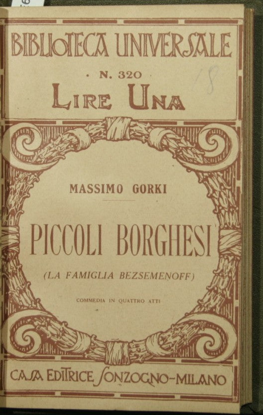 Vita errante; Piccoli borghesi (La famiglia Bezsemenoff); L'annunziatore della tempesta