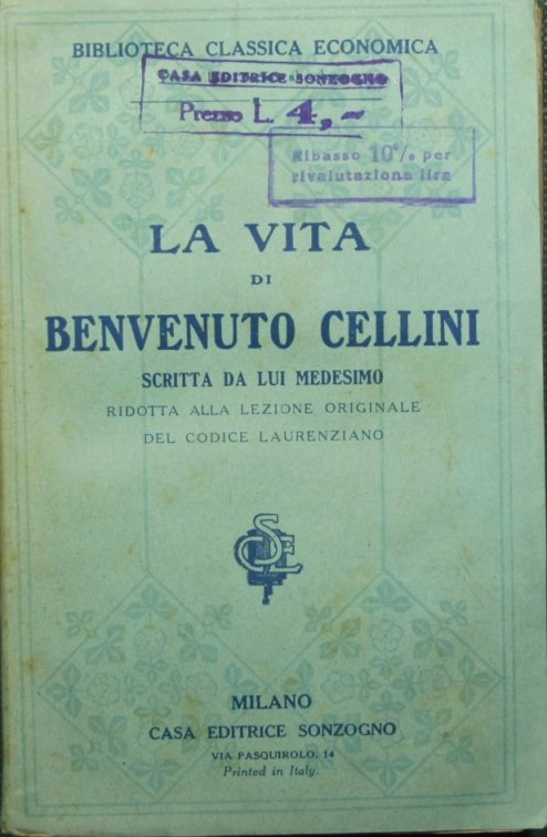 The Life of Benvenuto Cellini written by himself