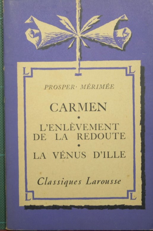 The elevation of the redoute. The Venus d'Ille. Carmen