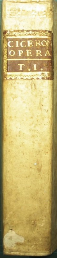 M. Tullii Ciceronis Opera, cum delectu commentariorum, in usum serenissimi Delphini. Vol. I