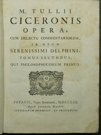 M. Tullii Ciceronis Opera, cum delectu commentariorum, in usum serenissimi Delphini. Vol. II