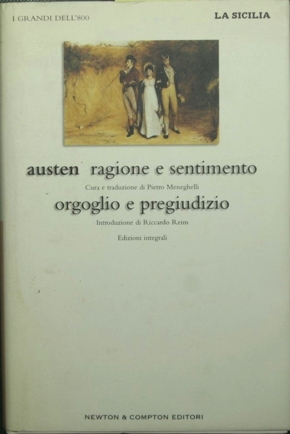 Ragione e sentimento - Orgoglio e pregiudizio
