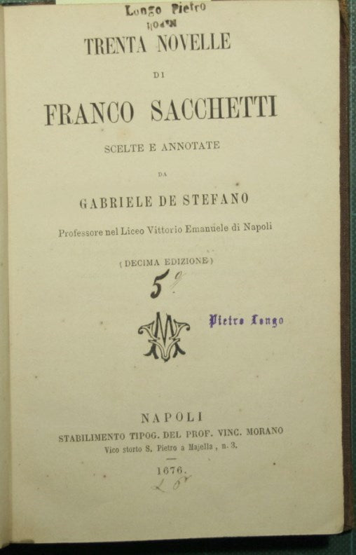 Thirty short stories; The sacred hymns and The fifth of May; The facts of Aeneas