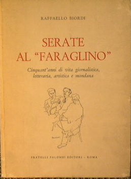 Evenings at the ''Faraglino''