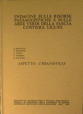 Indagine sulle risorse paesaggistiche e sulle aree verdi della fascia costiera ligure