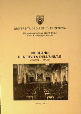 Dieci Anni di attività dell'UNI.T.E. (1983/84 - 1991/92)