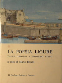 La poesía ligur desde sus orígenes hasta Edoardo Firpo