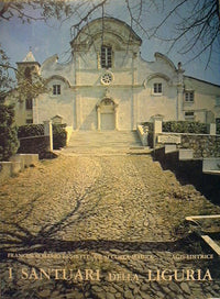 I Santuari della Liguria (Provincia di La Spezia)