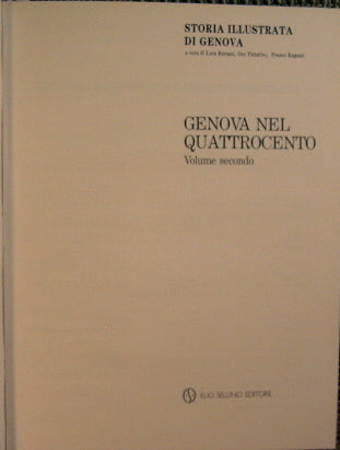 Illustrated History of Genoa. Genoa in the fifteenth century.VOLUME SECOND