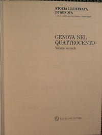 Storia Illustrata di Genova. Genova nel Quattrocento.VOLUME SECONDO