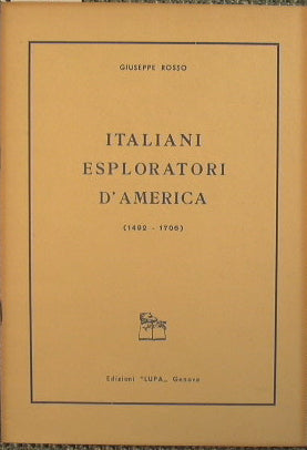 Italiani Esploratori D'America 1492-1706