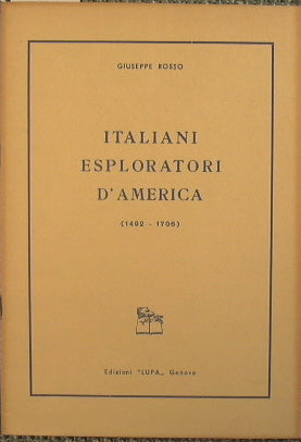 Italiani Esploratori D'America 1492-1706