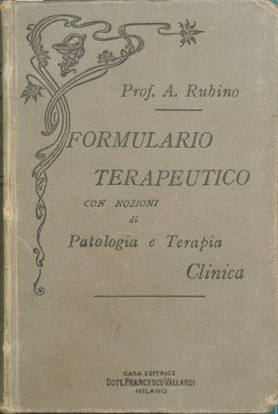 Formulario terapéutico con nociones de patología y terapia clínica.