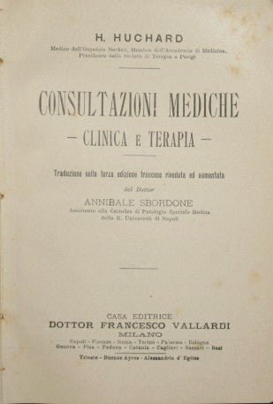 Consultazioni mediche. Clinica e terapia