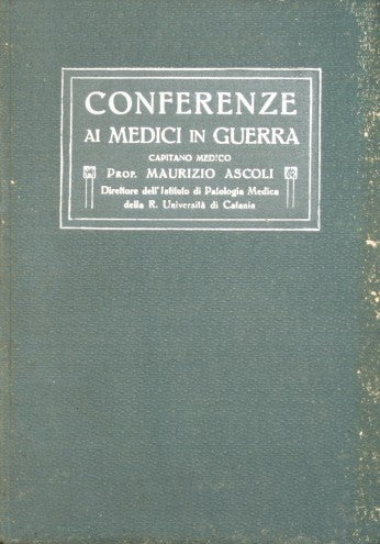 Conferenze ai medici in guerra