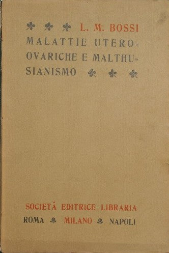 Enfermedades útero-ováricas y malthusianismo