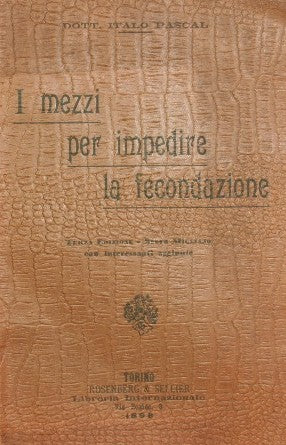 I mezzi per impedire la fecondazione