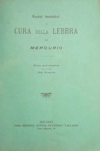 Nuovi tentativi di cura della lebbra col mercurio