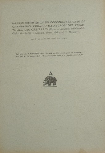 Su di un eccezionale caso di granuloma cronico da necrosi del tessuto adiposo orbitario