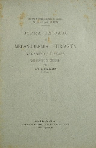 Sopra un caso di melanodermia ftiriasica. Vagabond's disease