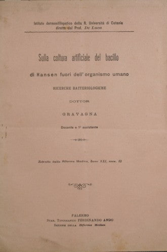 Sulla coltura artificiale del bacillo di Hansen fuori dell'organismo umano