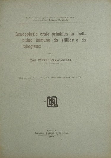 Leucoplasia orale primitiva in individuo immune da sifilide e da tabagismo