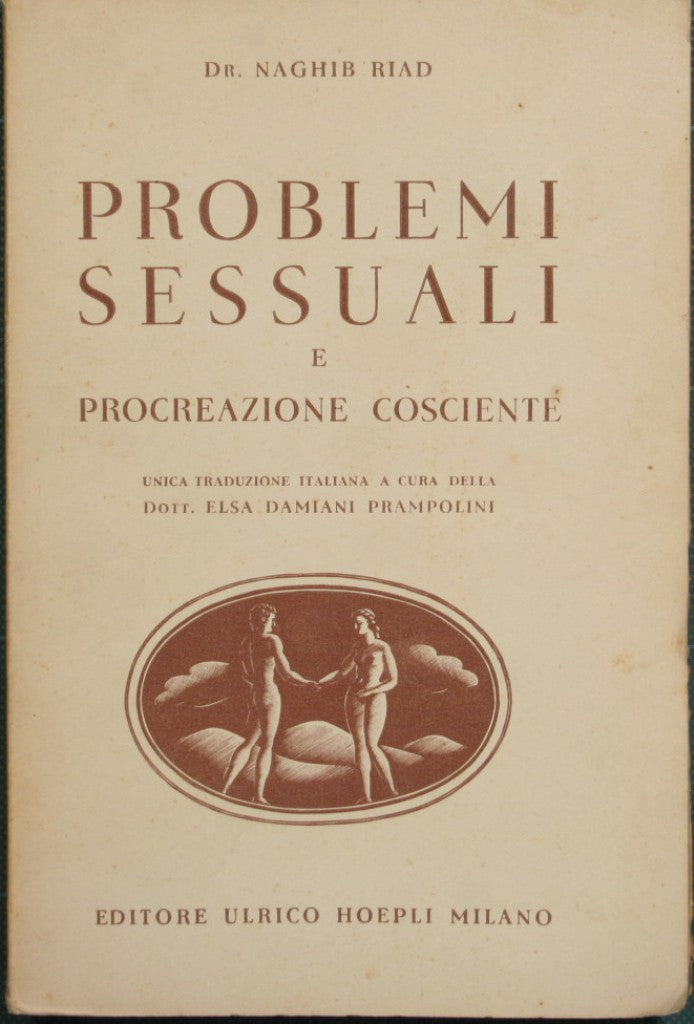 Sexual problems and conscious procreation