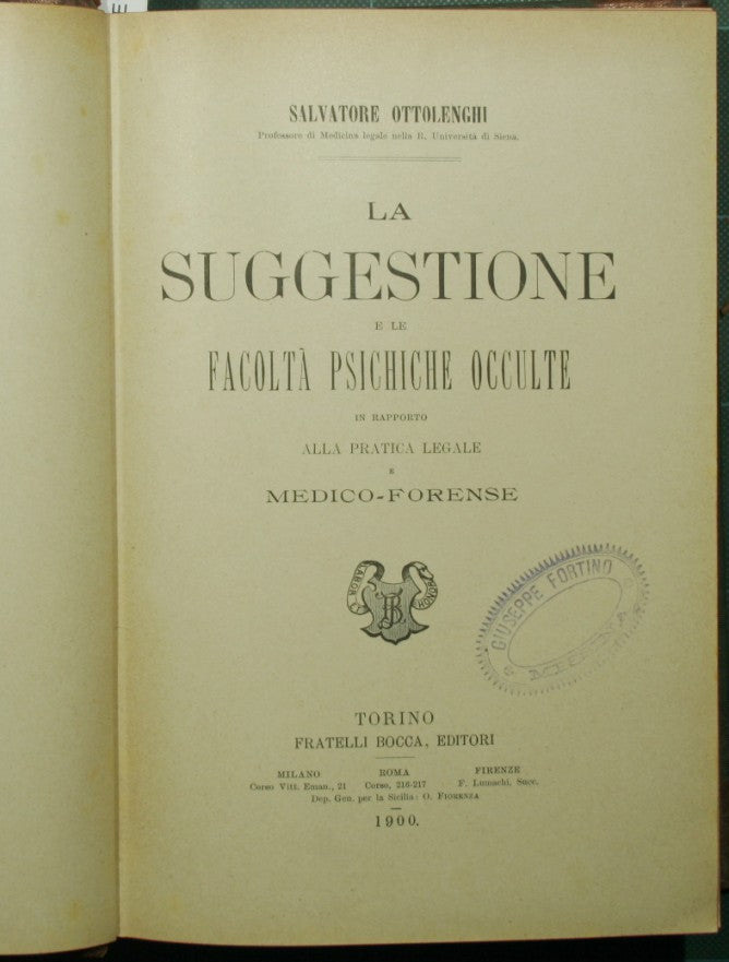 La suggestione e le facoltà psichiche occulte