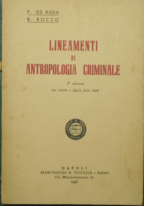Outlines of criminal anthropology