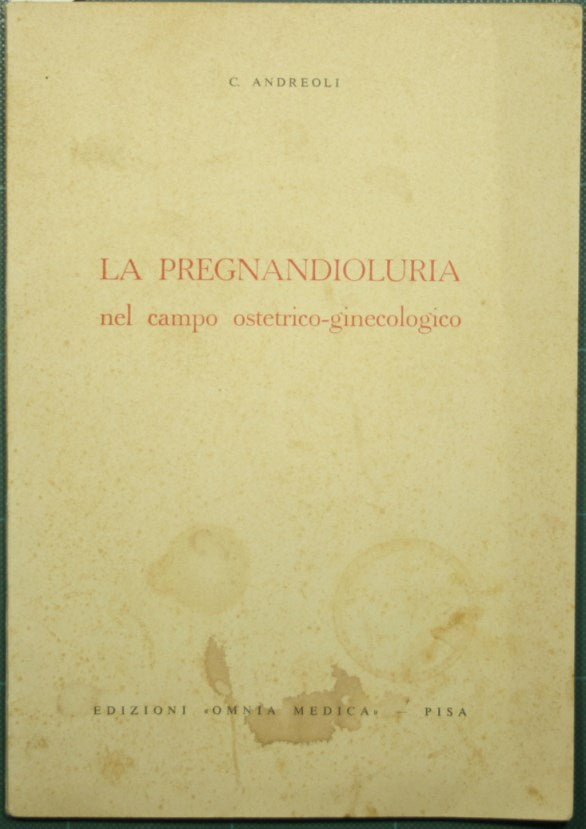 La pregnandioluria nel campo ostetrico-ginecologico