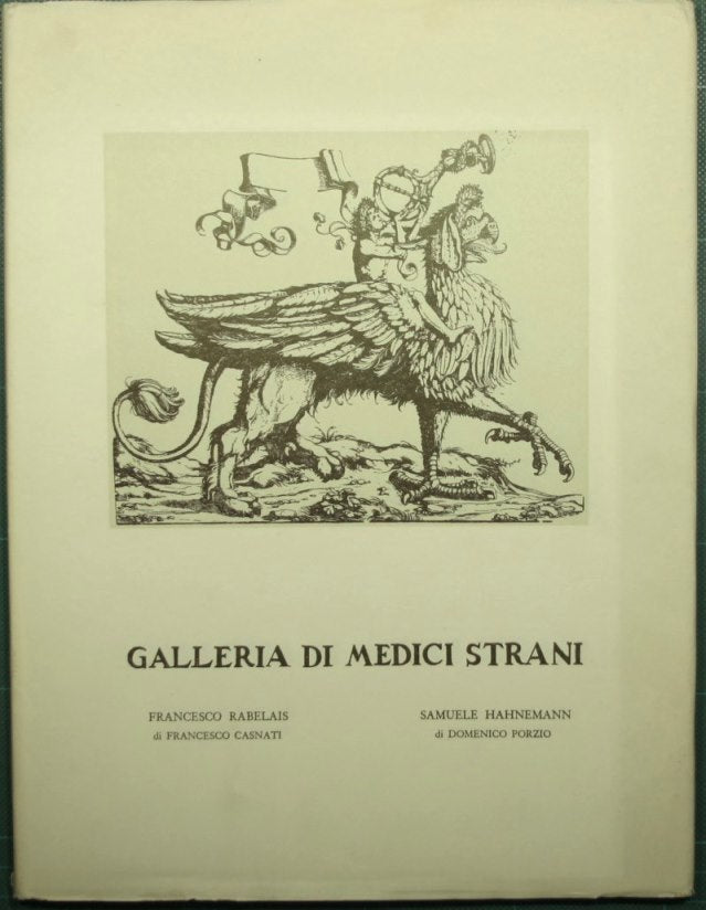 Gallery of strange doctors - Francis Rabelais. Samuel Hahnemann
