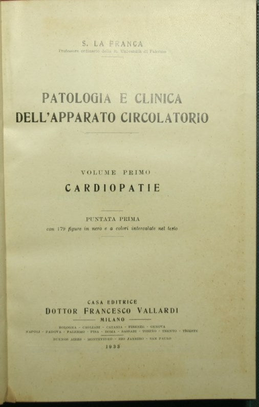 Patologia e clinica dell'apparato circolatorio. Vol. I - Cardiopatie