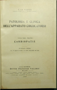Patologia e clinica dell'apparato circolatorio. Vol. I - Cardiopatie