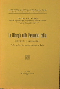 Cirugía de la neumatosis quística intestinal y mesentérica