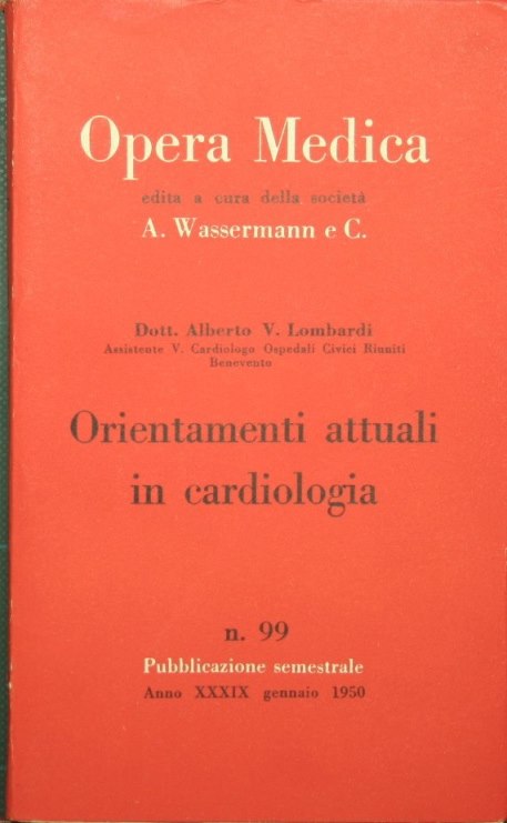 Orientamenti attuali in cardiologia