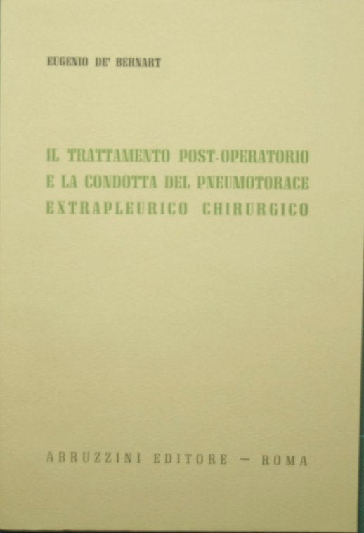 Tratamiento postoperatorio y realización del neumotórax extrapleural quirúrgico.