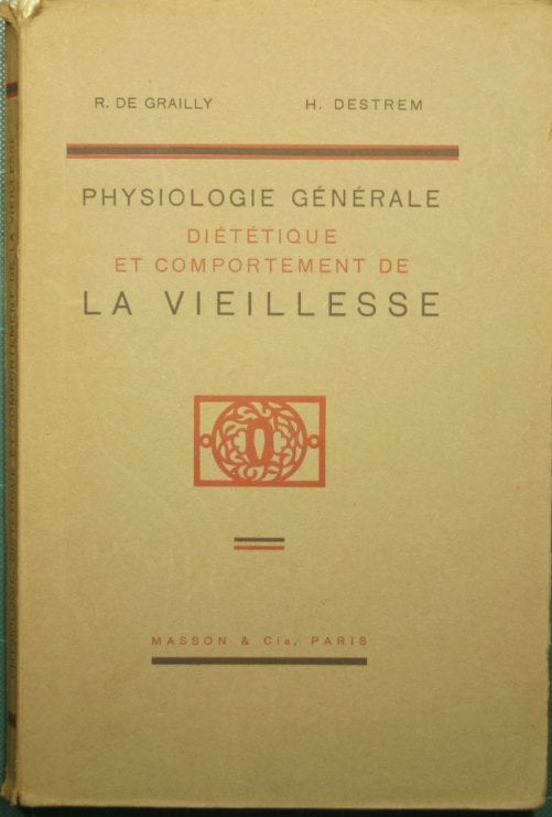 Physiologie generale dietetique et comportement de la vieillesse