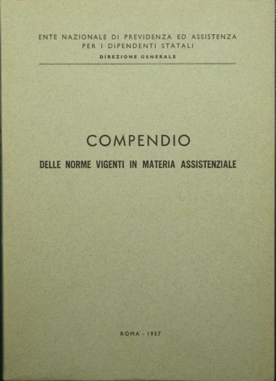 Compendio de la normativa asistencial vigente
