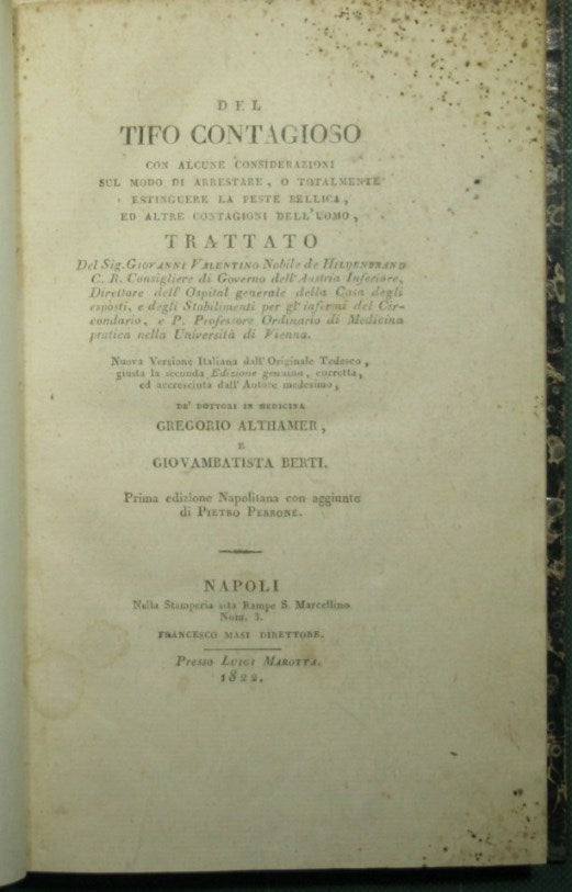 On contagious typhus with some considerations on the way to arrest or totally extinguish the plague of war and other human contagions