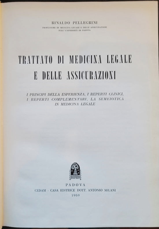 Trattato di medicina legale e delle assicurazioni