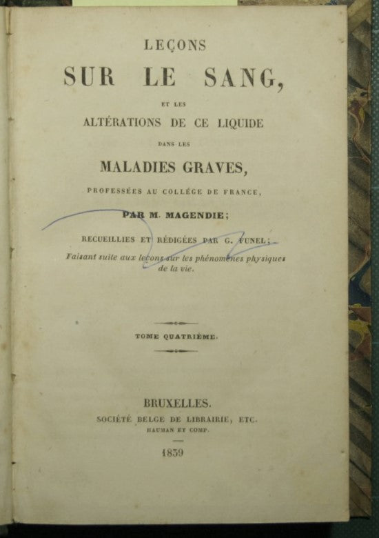 Lecciones sobre la sangre y las alteraciones del líquido en las enfermedades graves - Vol. IV.